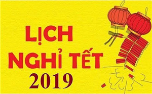           Thông báo lịch nghỉ Tết Nguyên đán Kỷ Hợi 2019      