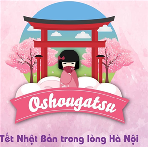           Oshogatsu! lễ kỷ niệm Nhật Bản năm mới tại Hà Nội      