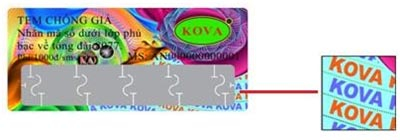 Khách hàng có thể thấy dòng chữ KOVA ở phía dưới góc phải của con tem bị che khuất một phần bởi phần phủ cào.