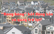 Giá nhà toàn cầu tăng mạnh nhất kể từ năm 2006, gây lo ngại về bong bóng